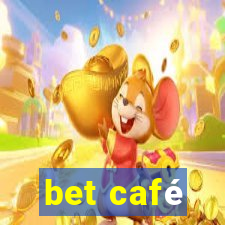 bet café