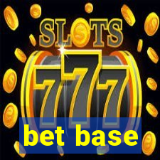 bet base