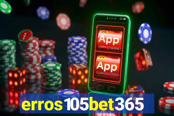 erros105bet365