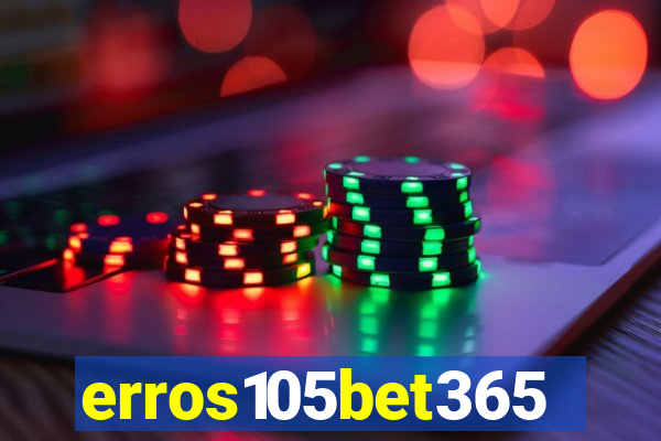 erros105bet365