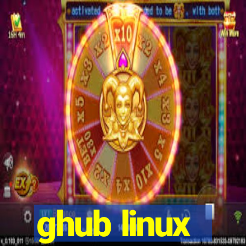 ghub linux