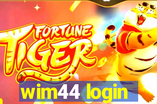 wim44 login