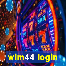 wim44 login