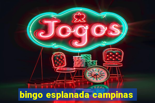 bingo esplanada campinas