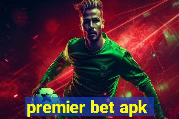 premier bet apk