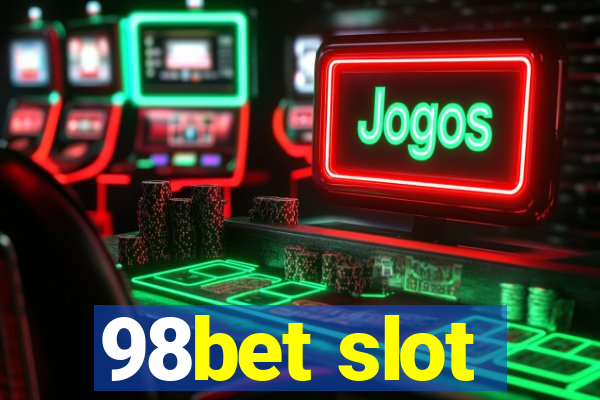 98bet slot