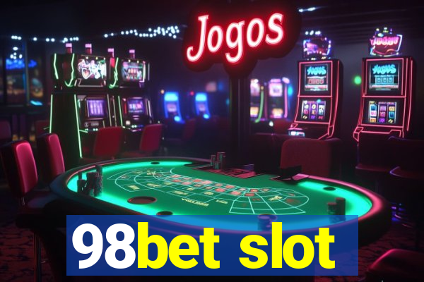 98bet slot