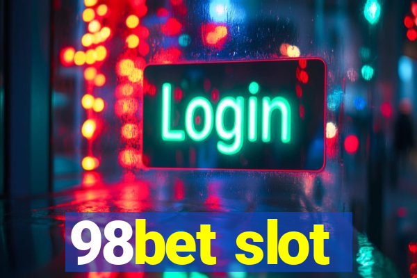 98bet slot