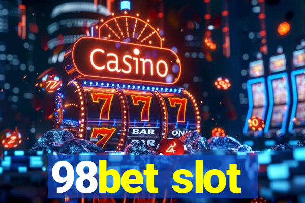 98bet slot