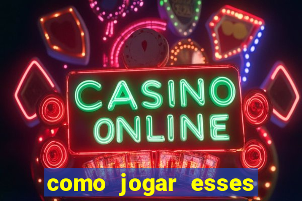 como jogar esses jogos que ganha dinheiro