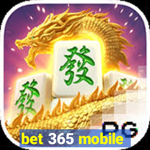 bet 365 mobile