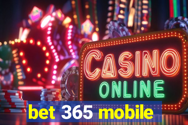 bet 365 mobile