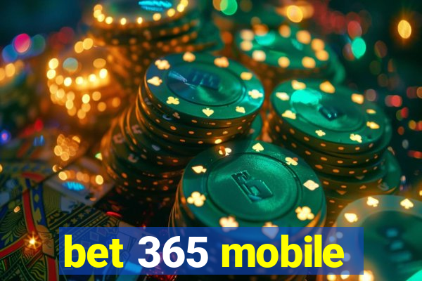 bet 365 mobile