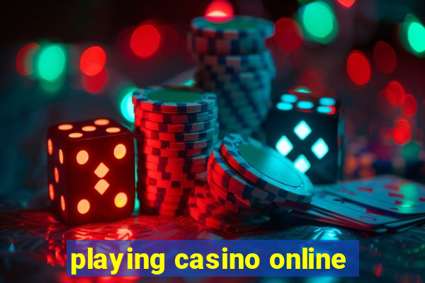 playing casino online