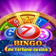 mr fortune casino