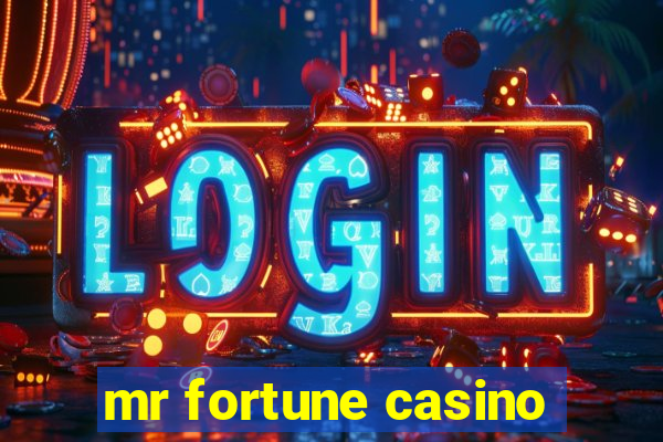 mr fortune casino