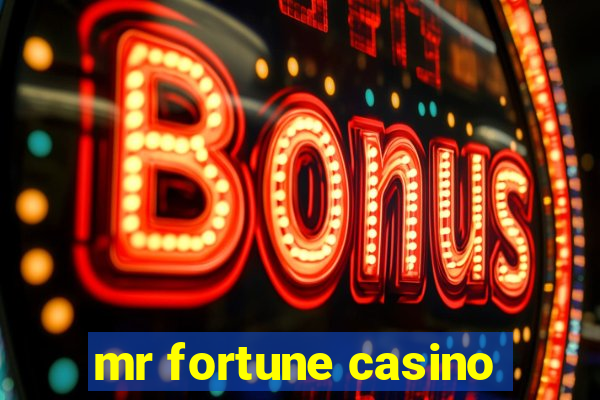 mr fortune casino