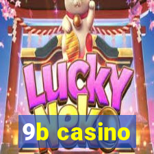 9b casino