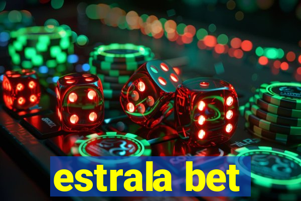 estrala bet