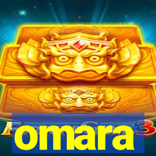 omara