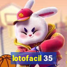 lotofacil 35