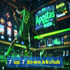 7 up 7 down kkclub