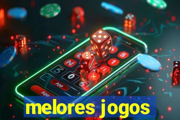 melores jogos