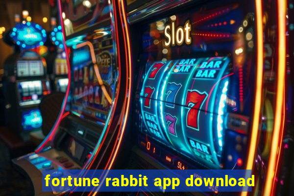 fortune rabbit app download