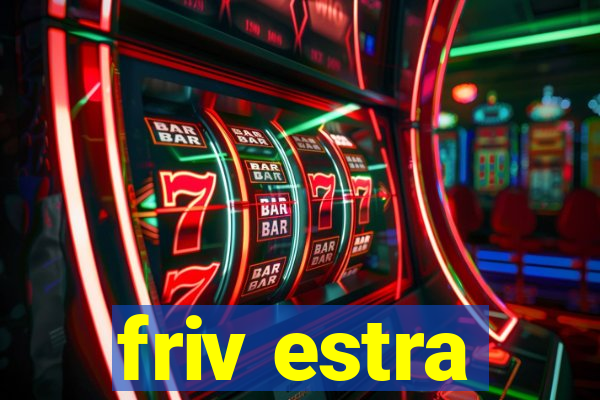 friv estra