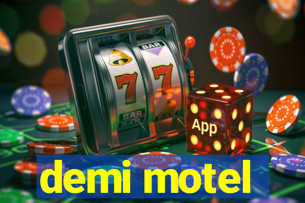 demi motel