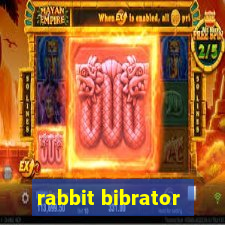 rabbit bibrator