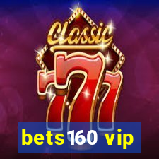 bets160 vip