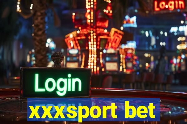 xxxsport bet