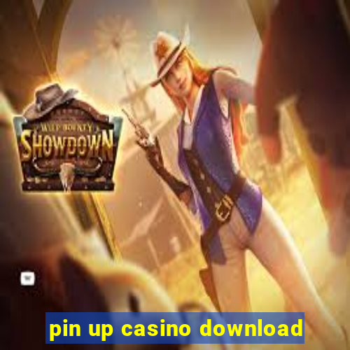 pin up casino download