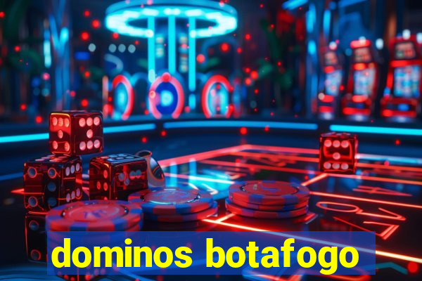 dominos botafogo