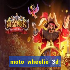 moto wheelie 3d dinheiro infinito 2024