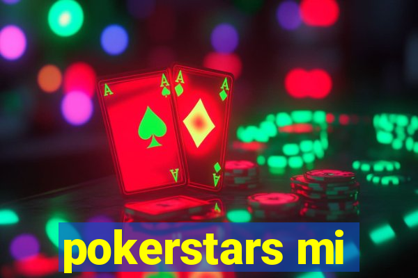 pokerstars mi