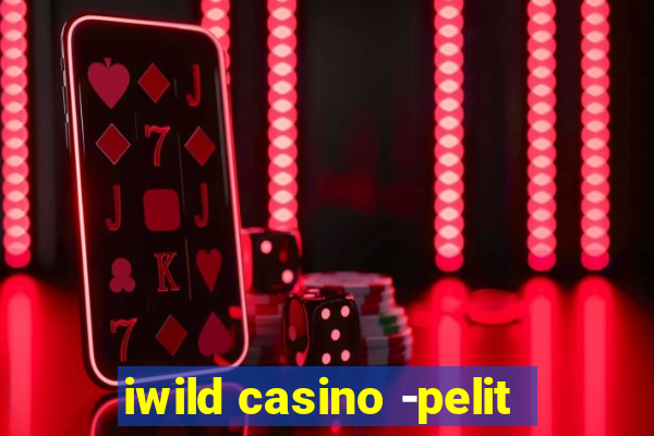 iwild casino -pelit