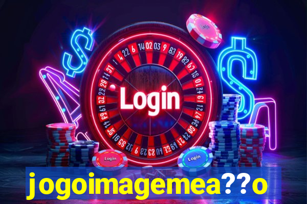 jogoimagemea??o