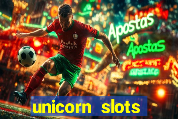 unicorn slots casino 777 game