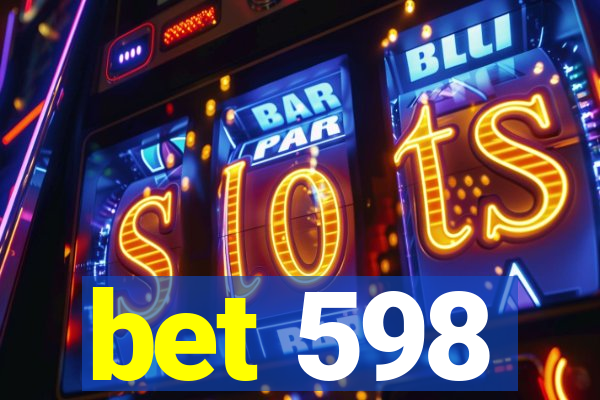 bet 598