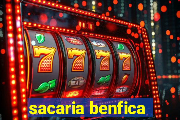 sacaria benfica