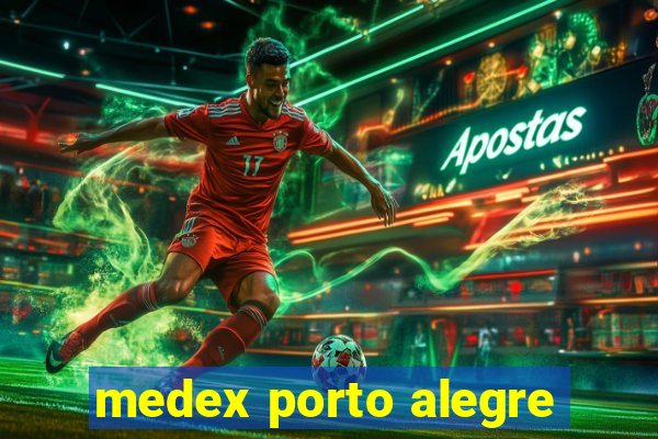 medex porto alegre