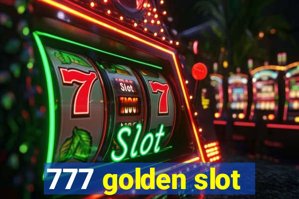 777 golden slot