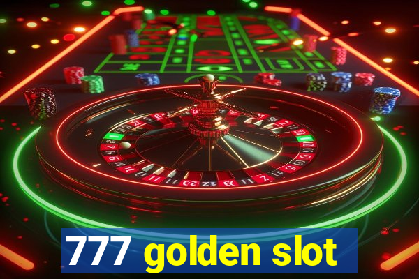 777 golden slot