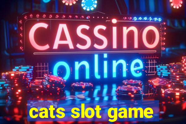 cats slot game