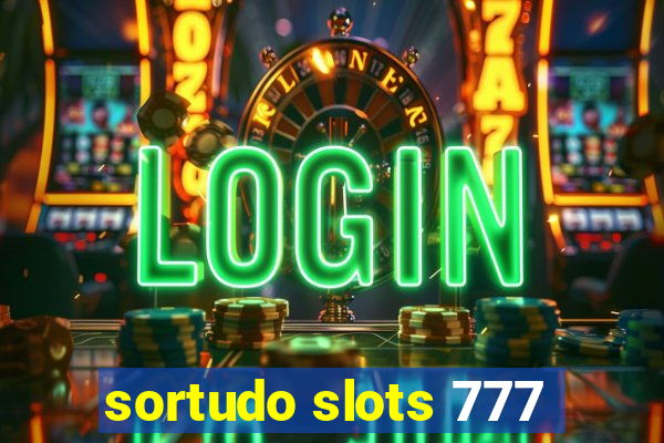 sortudo slots 777