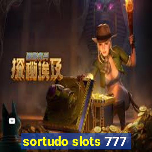 sortudo slots 777