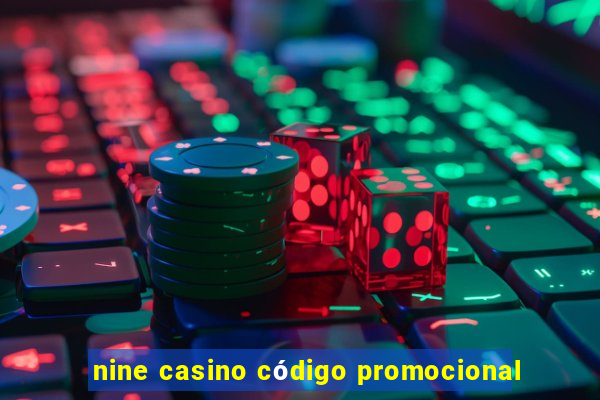 nine casino código promocional