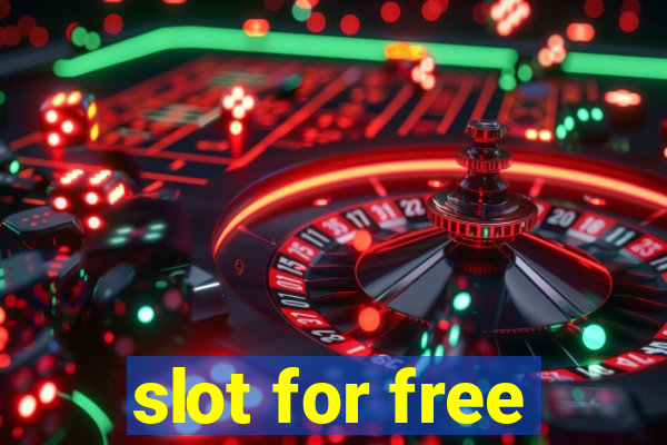 slot for free